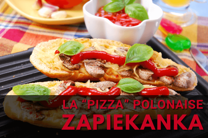 Zapiekanak, sorte de pizza polonaise qui est en fait une baguette toastée avec une garniture