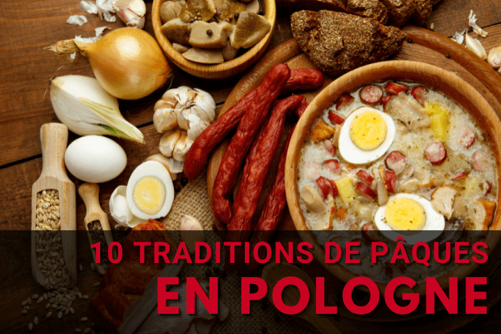 10 Traditions de Pâques en Pologne