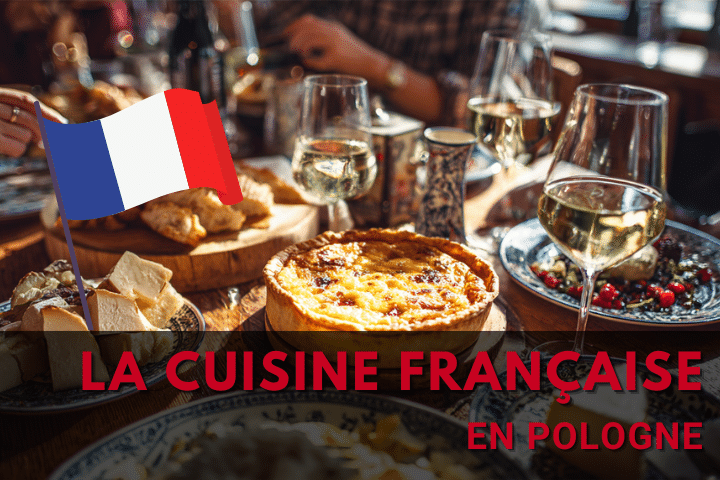le cuisine francaise en Pologne avec le titre écrit et derrière une image représentant une table avec des mets français, sur la gauche un drapeau français