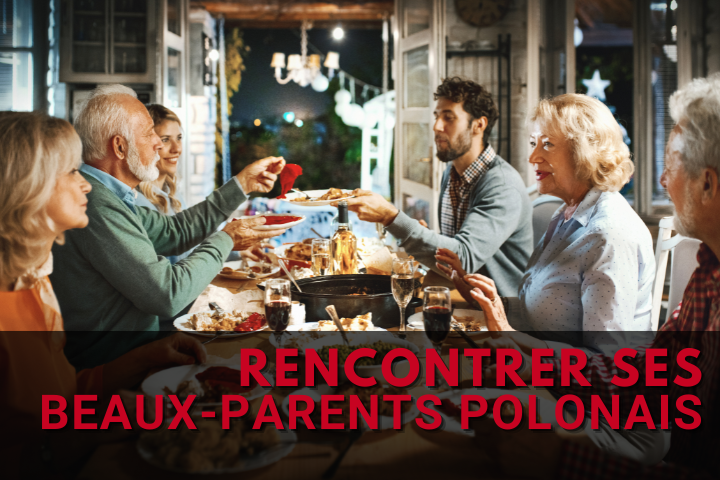 Rencontrer ses beaux parents polonais