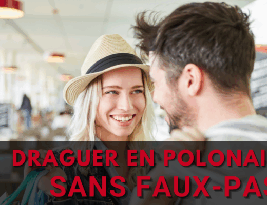 Draguer en polonais : comment flirter sans faux-pas ?