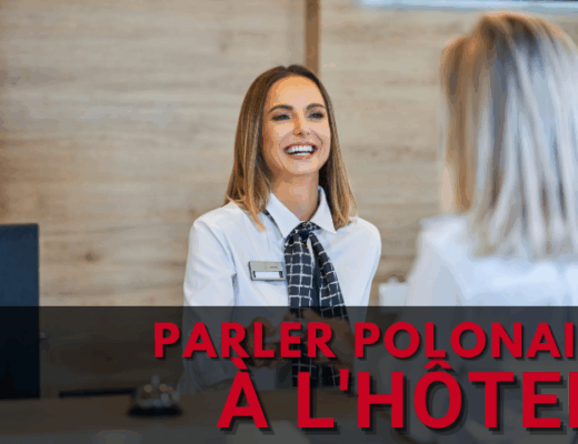 Comment parler polonais dans un hôtel en Pologne ?