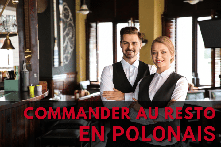 Comment commander au restaurant en polonais ?
